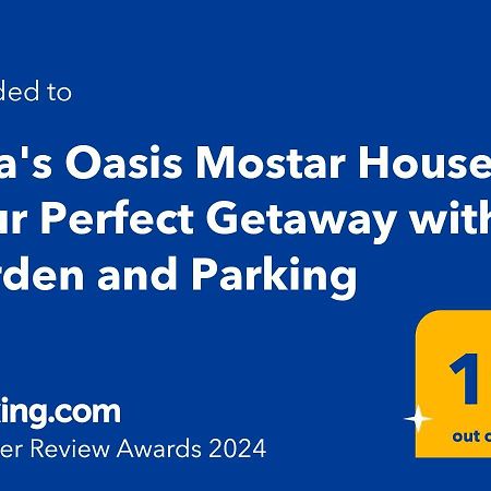 Ema'S Oasis Mostar House, Your Perfect Getaway, Free Private Parking And Garden Екстериор снимка